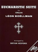 Eucharistic Suite : For Organ / arr. by Bryan Hesford.