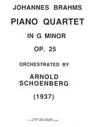 Piano Quartet No. 1 In G Minor, Op. 25 / arranged For Orchestra by Arnold Schoenberg.