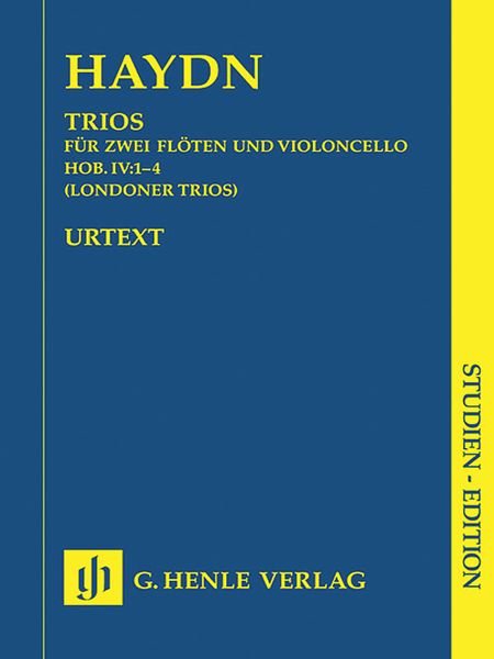 Trios : Für Zwei Flöten und Violoncello, Hob. IV:1-4 (London Trios) / Ed. Andreas Friesenhagen.
