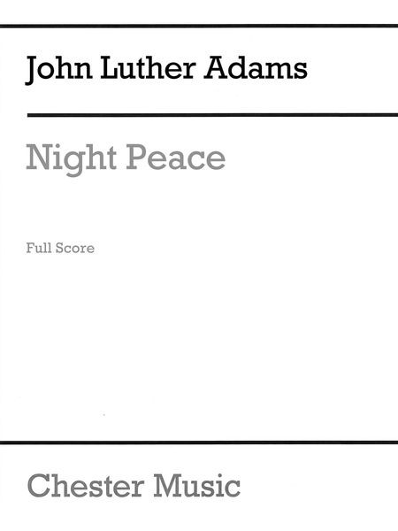 Night Peace : For Antiphonal Choirs (SATB), Solo Soprano, Harp and Percussion.