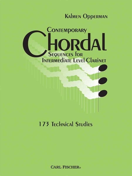 Contemporary Chordal Sequences For Intermediate Clarinet : 173 Technical Studies.