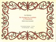 Six Sonatas For Cembalo Or Pianoforte / edited by Susan Summerfield.