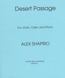 Desert Passage : For Violin, Cello And Piano.