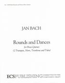 Rounds & Dances : For Brass Quintet.