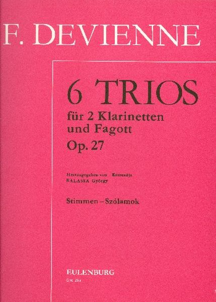 6 Trios, Op. 27 : Für 2 Klarinetten und Fagott.