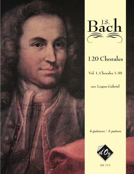 120 Chorales, Vol. 1 : For Four Guitars / arranged by L. Gabriel.