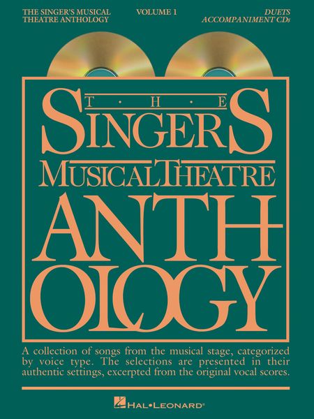 Singer's Musical Theatre Anthology : Duets, Vol. 1.