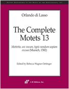 Complete Motets, 13 / edited by Rebecca Wagner Oettinger.