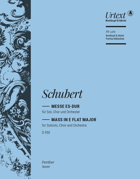 Messe Es-Dur : Für Soli, Chor und Orchester, D. 950 / edited by Peter Jost.