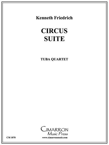 Circus Suite : For Tuba Quartet.
