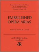 Embellished Opera Arias / edited by Austin Caswell.