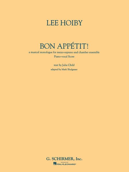 Bon Appetit! : A Musical Monologue For Mezzo-Soprano and Chamber Ensemble..