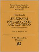 Six Sonatas For Solo Violin & Coninuo With Embellished Versions / edited by Douglas A. Lee.