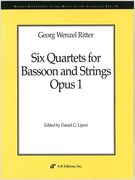 Six Quartets For Bassoon and Strings / edited by Daniel G. Lipori.
