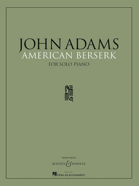 American Berserk : For Solo Piano (2001).