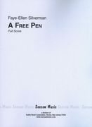 Free Pen : A Musical Theatre Work (1989-1990, Rev. 2016).