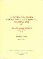 Musica Y la Poesia En Cancioneros Polifonicos Del Siglo XVII, Vol. 4 : Libro De Tonos Humanos, V. 3.