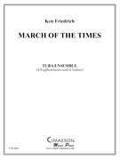 March Of The Times : For Euphonium-Tuba Ensemble.