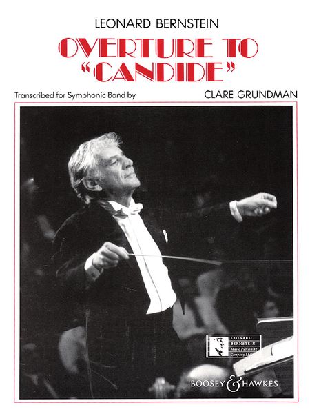 Overture To Candide : For Band / arranged by Clare Grundman.