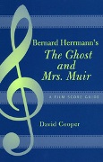 Bernard Herrmann's The Ghost and Mrs. Muir.