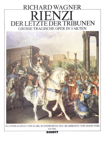 Rienzi : der Letzte der Tribunen, Grosse Tragische Oper In 5 Akten.