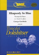 Rhapsody In Blue : For Trumpet and Orchestra / arranged by Timofei Dorkshister.