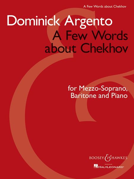 Few Words About Chekhov : For Mezzo-Soprano, Baritone and Piano.