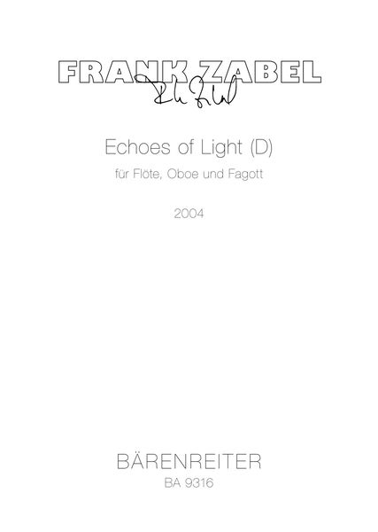 Echoes Of Light : For Flute, Oboe and Bassoon (2004).