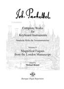 Complete Works For Keyboard Instruments, Vol. 5 : Magnificat Fugues From The London Manuscript.