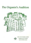 Organist's Audition For Organ And Narrator.