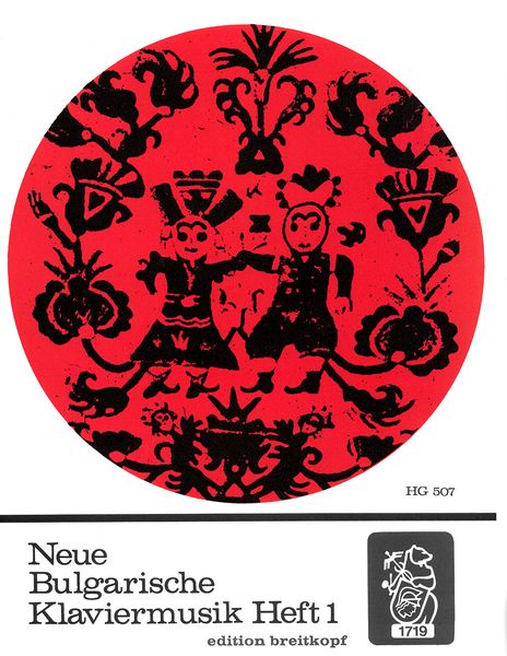 Neue Bulgarische Klaviermusik, Heft 1 / edited by Otto Daube.