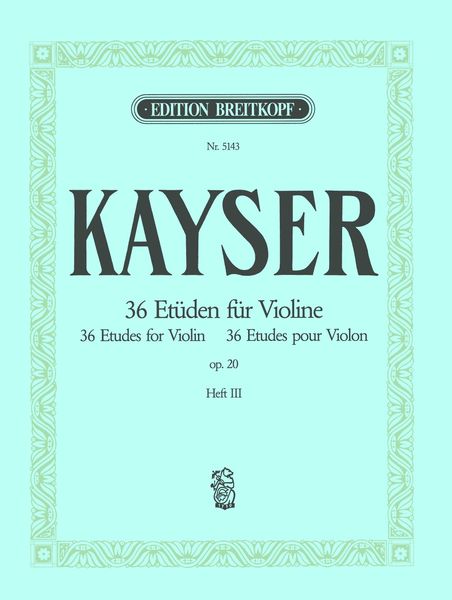 36 Etüden, Op. 20 : For Solo Violin - Book 3.