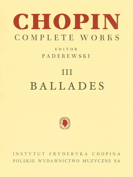 Ballades / edited by Ignacy Paderewski.
