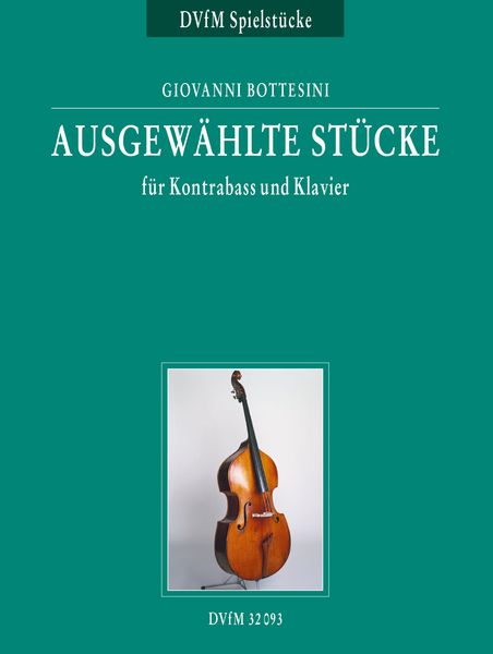 Ausgewählte Stücke : For Contrabass and Piano.