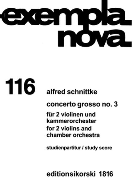 Concerto Grosso No. 3 : Für Zwei Violinen und Kammerorchester (1985).