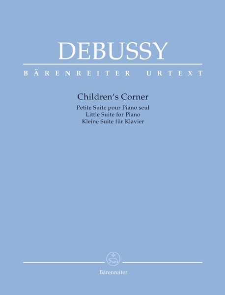 Children's Corner : Petite Suite Pour Piano Seul / Edited By Regina Back.
