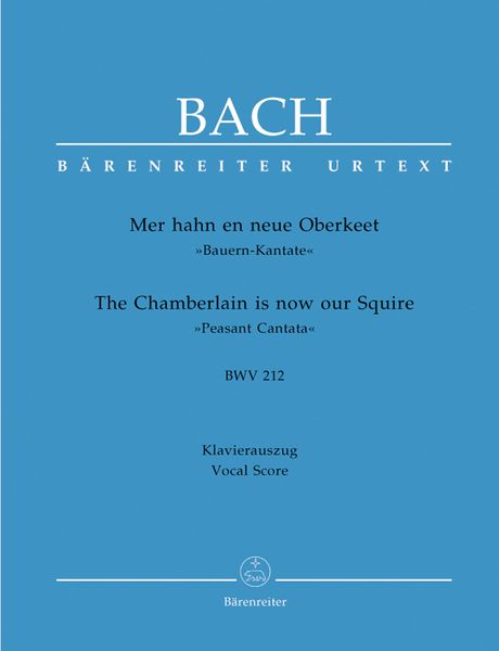Mer Hahn En Neue Oberkeet, BWV 212 / Edited By Werner Neumann.