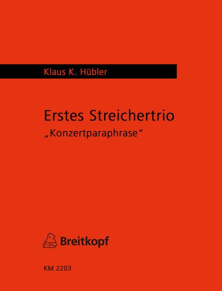 1. Streichtrio - Konzertparaphrase : For Violin, Viola and Cello.