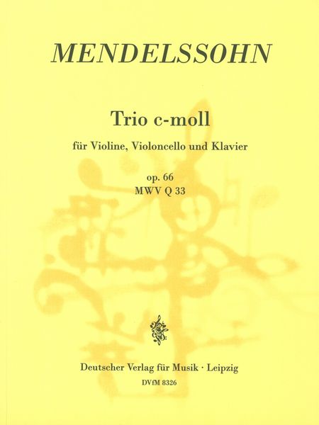 Trio C-Moll, Op. 66 : For Violin, Cello and Piano.