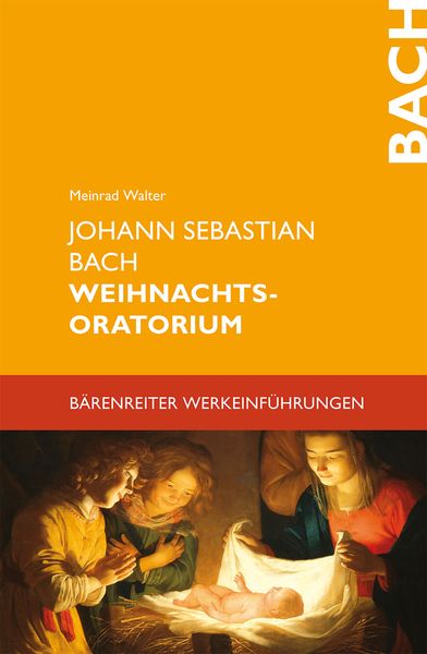Johann Sebastian Bach : Weihnachtsoratorium.