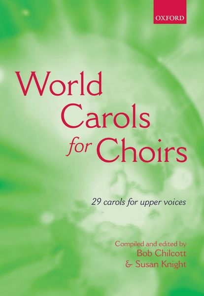 World Carols For Choirs : 29 Carols For Upper Voices.