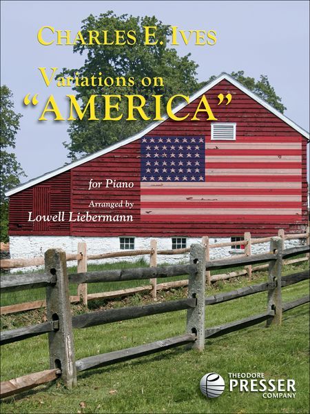 Variations On America : For Solo Piano / arranged by Lowell Liebermann.