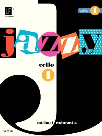 Jazzy Cello 1 : For Cello and Piano.