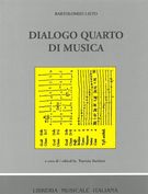 Dialogo Quarto Di Musica / Ed. by Patrizio Barbieri.