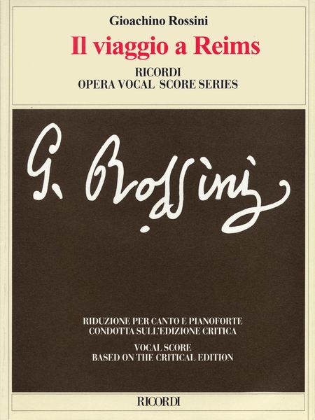 Viaggio A Reims : Vocal Score Based On The Critical Edition.