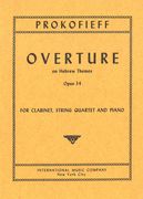 Overture On Hebrew Themes, Op. 34 : For Clarinet, String Quartet and Piano.