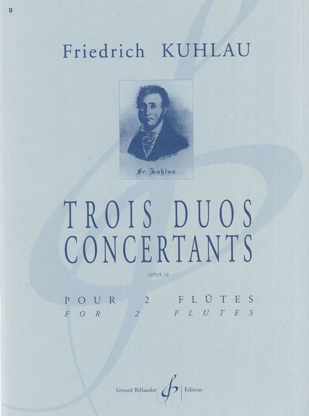 Trois Duos Concertants, Op. 10 : Pour Deux Flutes / edited by Philippe Bernold.