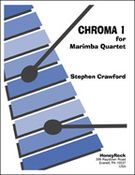 Chroma 1 : For Marimba Quartet.