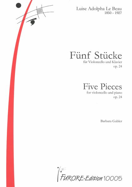 Fünf Stücke, Op. 24 : Für Violoncello und Klavier / edited by Barbara Gabler.