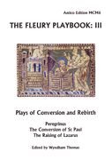 Fleury Playbook III : Plays Of Conversion and Rebirth / edited by Wyndham Thomas.